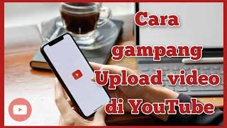 cara upload video YouTube melalui hp