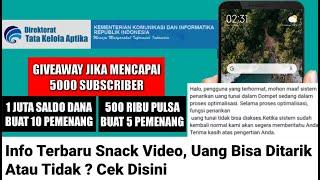 Info Terbaru Snack Video, Uang Bisa Ditarik atau Tidak 