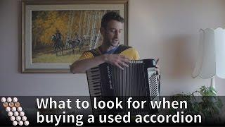 What to look for when buying a used accordion