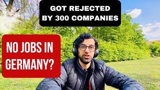 "300 German Companies Rejected Me", Here's Why...