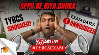 SPPU ne TYBCS ke saath dhoka kar diya!  Itni jaldi exam dates?!#TYBCS #SPPU #ExamAlert