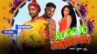 ROAD TO SALVATION - Maurice Sam/ Etinosa idemudia/ Lina idoko