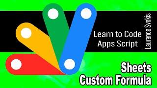 custom formulas using Google Apps Script in Sheets