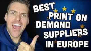 The Top 5 Insane Shopify Print on Demand Suppliers in Europe