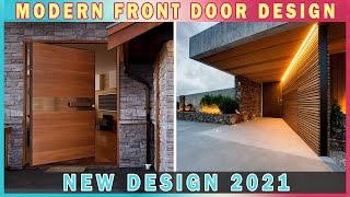 NEW DESIGN 2021! 50+ Modern & Luxury Front Doors Design