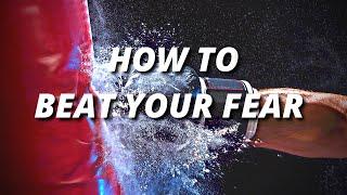 HOW TO BEAT YOUR FEAR / Dr. Hassaan Tohid