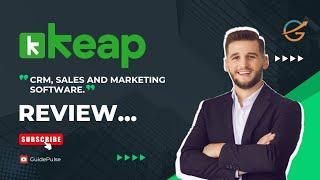 Keap CRM & Marketing Automation 2024: Honest Review & Features Breakdown for Businesses.