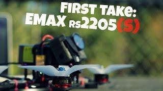 First Take: Emax rs2205(S)