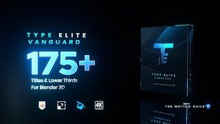 Type Elite Vanguard - Animated titles for Blender Motion Graphics