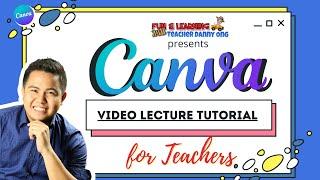 CANVA TUTORIAL FOR TEACHERS