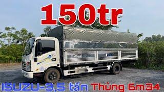 150tr! ISUZU 3,5 tấn - thùng dài 6m34