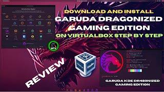 Garuda Linux : Dr460nized Gaming Edition Download and Install on VirtualBox and Review 2024 HINDI