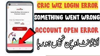 How to Solve Cricwick Login Error | Cricwick Error Something Went Wrong