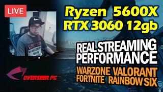  STREAMING Test - Ryzen 5 5600X | RTX 3060 12GB