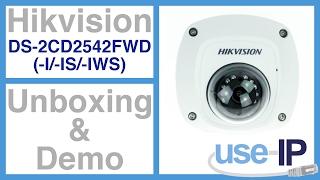 Camera Unboxing & IP/IK Demo: Hikvision DS-2CD2542FWD(-I/-IS/-IWS) Outdoor Mini Dome Camera