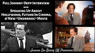 Johnny Depp Talks Hollywood, Future In Cinema & Movies • Interview At Jeanne Du Barry UK Premiere