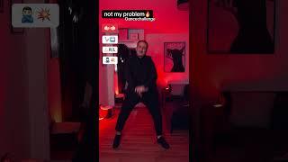 Not My Problem - Dancechallenge  #foryou #dance #tutorial