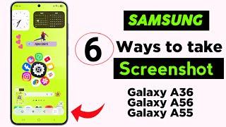 6 Ways to Take Screenshots: Galaxy A36, Galaxy A56 | How to Take Screenshot on Samsung Galaxy Device