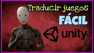 Como TRADUCIR juegos RÁPIDO y FÁCIL ( Unity Auto-traducción )