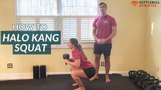 Halo Kang Squat | Full Body | Kettlebell Athletes