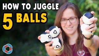 Learn to JUGGLE 5 BALLS - Advanced Tutorial