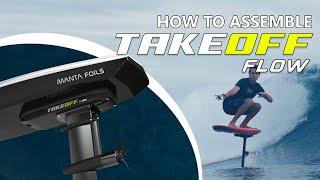 How to assemble the TakeOff Flow - Tutorial