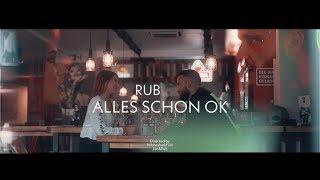 RUB - Alles schon Ok (PROD. BY SAID)