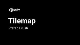 Tilemap: Prefab Brush