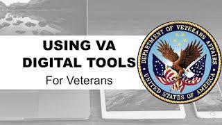 VA Digital Tools for Veteran Health Care Delivery and Self-Care Management