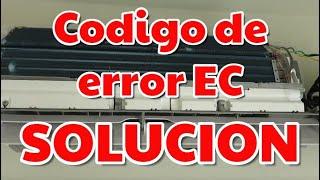 Codigo de error EC en Aire acondicionado   ¿Que significa? 