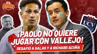 PAOLO NO QUIERE JUGAR CON VALLEJO | #LAPELOTITA PARADA