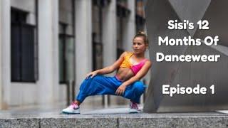 Sisi's 12 Months Of Dancewear - Ep 1 - Mini-Series - Try-On - Jan, Feb, March, April!