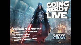 Going Nerdy Live: The Revan Push Back, Farming Tools, & Disney News