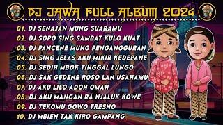 DJ JAWA FULL ALBUM VIRAL TIKTOK TERBARU 2024 FULL BASS - DJ SENAJAN MUNG SUARAMU X SIGAR X NGANGGUR