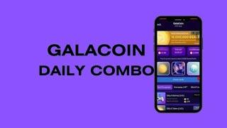 GALACoin Daily Combo Today 24 Sep | Claim 2,000,000 Reward GALA Coin