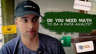 Do you ACTUALLY need Math to be a Data Analyst? | raw truth