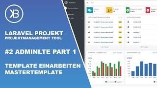 Laravel 8 Projektmanagement Tool | #2 AdminLTE Integrieren und Mastertemplate Teil 1