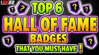 Top 6 HALL OF FAME badges that you must HAVE!