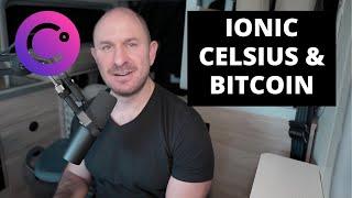 Ionic Digital, Celsius New Deposits & Other Bitcoin News