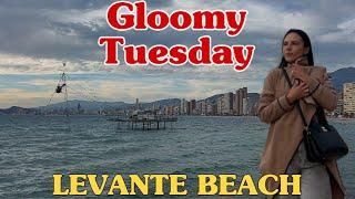 Benidorm Levante Beach - GLOOMY Tuesday! ️ // BenidormbyAna