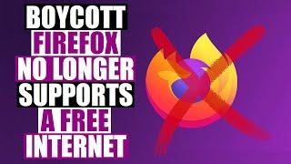 Mozilla No Longer Supports A Free Internet