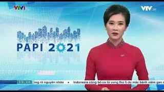 VTV1 đưa tin về Hội nghị công bố Báo cáo PAPI 2021