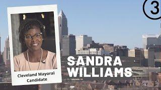 Leading The Land: In-depth conversation with Sandra Williams: Cleveland Mayoral Candidate