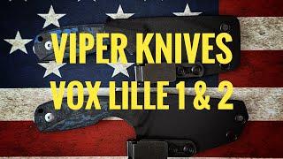 Viper Knives! Vox designed Lille 1 & Lille 2. Fantastic EDC Fixed Blade!!