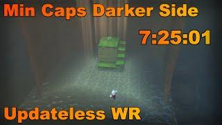 Updateless Min Caps Darker Side | 7:25:01