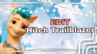  EDIT Hitch Trailblazer | My Little Pony A New Generation  #shorts #mlp #mylittlepony #G5