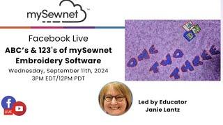 The A, B, Cs & 1, 2, 3s of mySewnet Embroidery Software