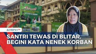 Santri Tewas Usai Dilempar Papan Berpaku di Blitar, Nenek Korban: Cucu Saya Koma hingga Meninggal