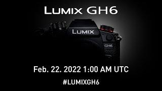 LUMIX GH6 Launch Event