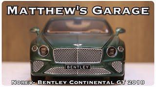 [Matthew's Garage 馬修車庫] EP.3 NOREV Bentley Continental GT 2018 1/18 scale model car unboxing 賓利 GT